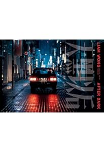 【新品】TO:KY:OO : Liam Wong / トーキョー リアム・ウォン TO:KY:OO : Liam Wong / リアム・ウォン トーキョー | Photobooks on