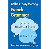 Collins Easy Learning French Grammar [Third Edition]: Trusted support for learning