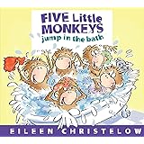 Five Little Monkeys Jump in the Bath (A Five Little Monkeys Story)