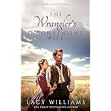 The Wrangler's Inconvenient Wife (Wind River Hearts Book 8)
