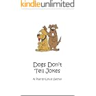 Dogs Don't Tell Jokes: A Play by Louis Sachar (English Edition)