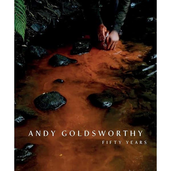 Amazon | Andy Goldsworthy: A Collaboration with Nature