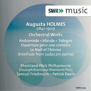 Holmès: Orchestral Works