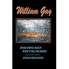 Time Done Been Won't Be No More