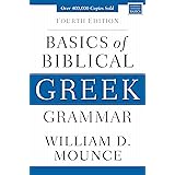 Basics Of Biblical Greek Grammar [Fourth Edition]