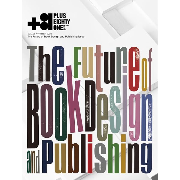 Amazon.co.jp: +81 Vol.95: A Visual Encycl. of 100 Years Graphic