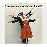 'S WONDERFUL + IT'S THE TALK OF THE TOWN