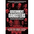 Government Gangsters: The Deep State, the Truth, and the Battle for Our Democracy