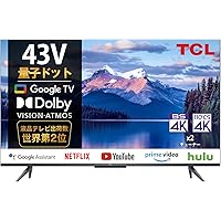 【Amazon.co.jp 限定】TCL 43V型 4K 量子ドットGoogle TV 4K Wチューナー内蔵 Dolby Vision HDR10 Dolby ATMOS搭載 クロームキャスト音声検索対応 VESA規格対応 43C636 2022年