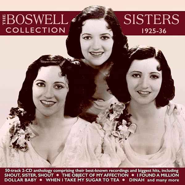 Amazon.co.jp: The Boswell Sisters Collection: ミュージック