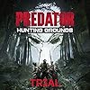 Predator: Hunting Grounds（プレデター ハンティング グラウンズ）