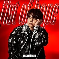 特撮ドラマ『ウルトラマンレグロス』主題歌 「fist of hope」【初回限定盤】