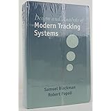 Design and Analysis of Modern Tracking Systems (Artech House Radar Library)