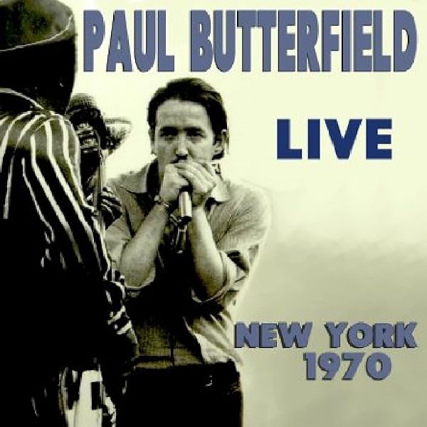 Amazon.co.jp: Paul Butterfield: Complete Albums 1965-1980