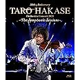 30th Anniversary TARO HAKASE Orchestra Concert 2021~The Symphonic Sessions~(Blu-ray)