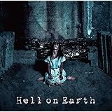 Hell on Earth(初回盤)