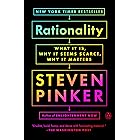 Rationality: What It Is, Why It Seems Scarce, Why It Matters (English Edition)
