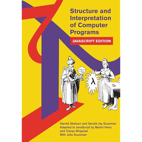 コンピュータ・IT Structure and Interpretation of Computer Amazon | Structure and Interpretation of Computer Programs, second