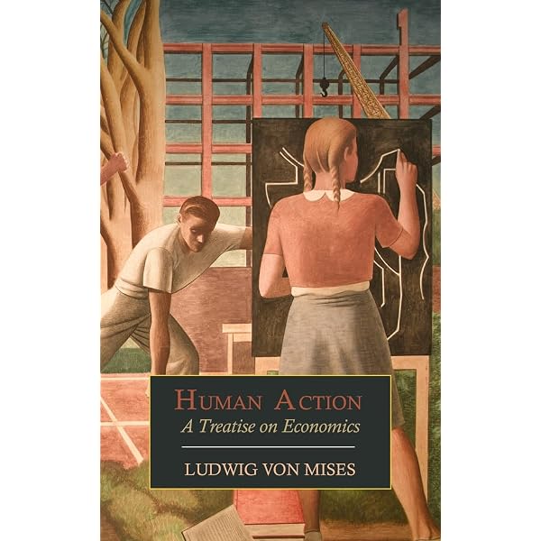 Amazon | Human Action: A Treatise on Economics (Lib Works Ludwig