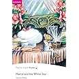 Penguin Readers: Easy Starters MARCEL AND THE WHITE STAR (Penguin Readers (Graded Readers))