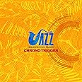 SQUARE ENIX JAZZ -CHRONO TRIGGER-
