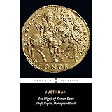 The Digest of Roman Law: Theft, Rapine, Damage and Insult