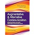 Augmentative & Alternative Communication 5/e: Supporting Children and Adults with Complex Communication Needs