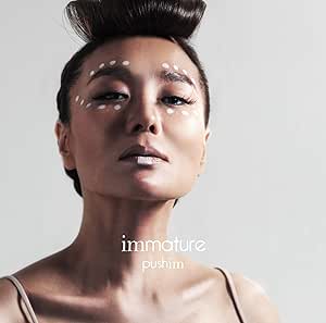 Immature 通常盤 Pushim J Pop ミュージック Amazon