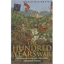 The Hundred Years War: A People's History - Green, David