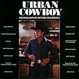 Urban Cowboy: Original Motion Picture Soundtrack