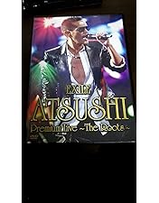 Amazon.co.jp: EXILE ATSUSHI LIVE TOUR 2016 
