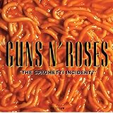 THE SPAGHETTI INCIDENT?