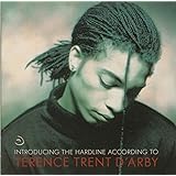 Introducing The Hardline According To Terence Trent Darby