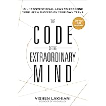 The Code of the Extraordinary Mind: 10 Unconventional Laws to
