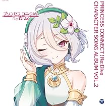 Amazon | PRINCESS CONNECT!Re:Dive CHARACTER SONG ALBUM VOL.3〔Blu