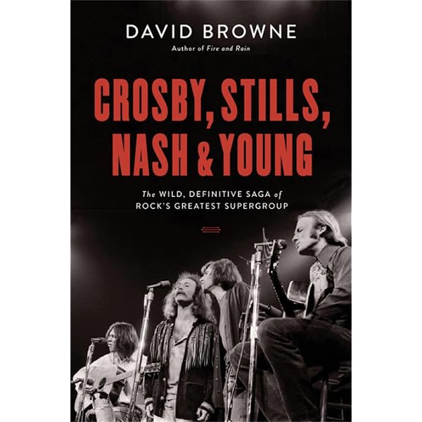 Amazon | Crosby, Stills, Nash & Young: The definitive biography