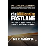The Millionaire Fastlane: Crack the Code to Wealth and Live Rich for a Lifetime