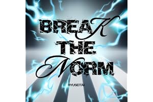 BREAK THE NORM