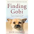 Finding Gobi (Main edition): The True Story of a Little Dog and an Incredible Journey