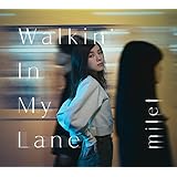 Walkin' In My Lane (初回生産限定盤A)