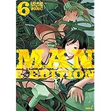 ＥＡＴ－ＭＡＮ　ＣＯＭＰＬＥＴＥ　ＥＤＩＴＩＯＮ（６） (シリウスコミックス)