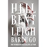 Hell Bent: The global sensation from the creator of Shadow and Bone (English Edition)