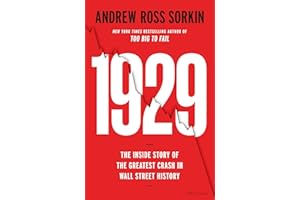 1929: The Inside Story of The Greatest Crash in Wall Street History