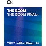 THE BOOM FINAL(初回限定盤 Blu-ray)