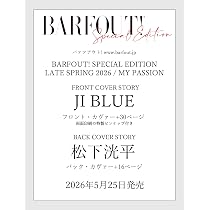 BARFOUT! SPECIAL EDITION LATE SPRING 2026 / MY PASSION JI BLUE