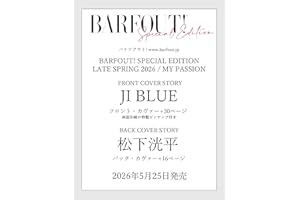BARFOUT! SPECIAL EDITION LATE SPRING 2026 / MY PASSION　JI BLUE