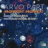 Arvo Part: Magnificent Magnificat