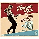 【Amazon.co.jp限定】KAZUYOSHI SAITO 30th Anniversary Live 1993-2023 30＜31 ～これからもヨロチクビーム～ Live at 東京国際フォーラム2023.09.22 [初回限定盤] [3CD