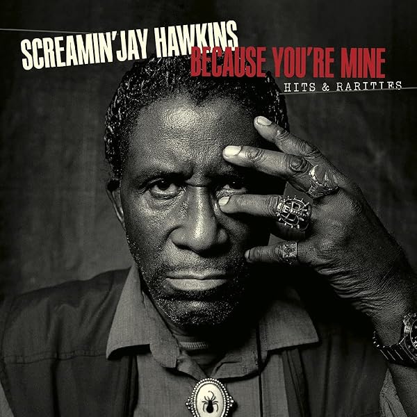 スクリーミン・ジェイ・ホーキンス/アイ・プット・ア・スペル・オン・ユー～東京棺… Screamin' Jay Hawkins（スクリーミン・ジェイ・ホーキンス）/ I
