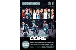 J-GENERATION　2026年9月号【まるごと1冊大特集!!】Snow Man CORE